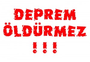 Deprem_Oldurmez_Binalar_Oldurur_1
